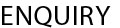 enquiry